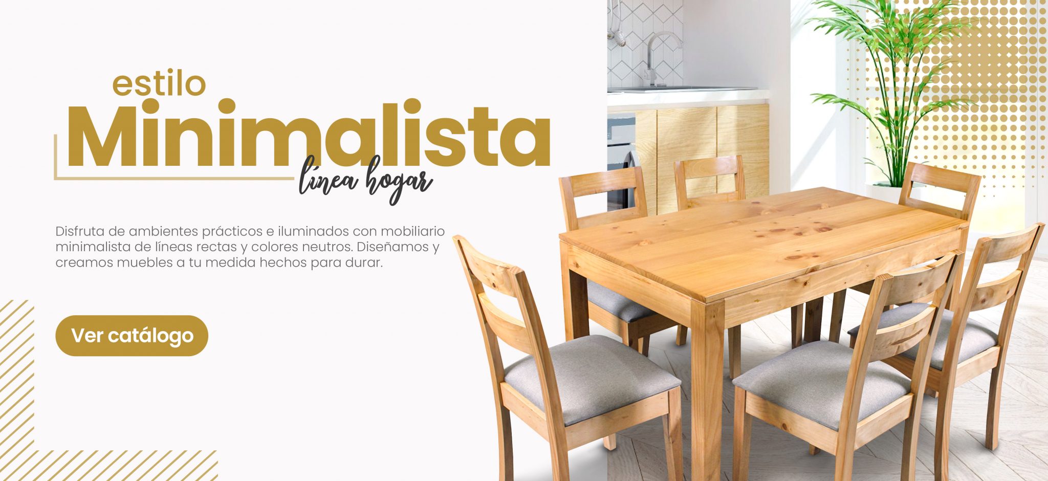 Muebles Estilo Minimalista - Línea Hogar